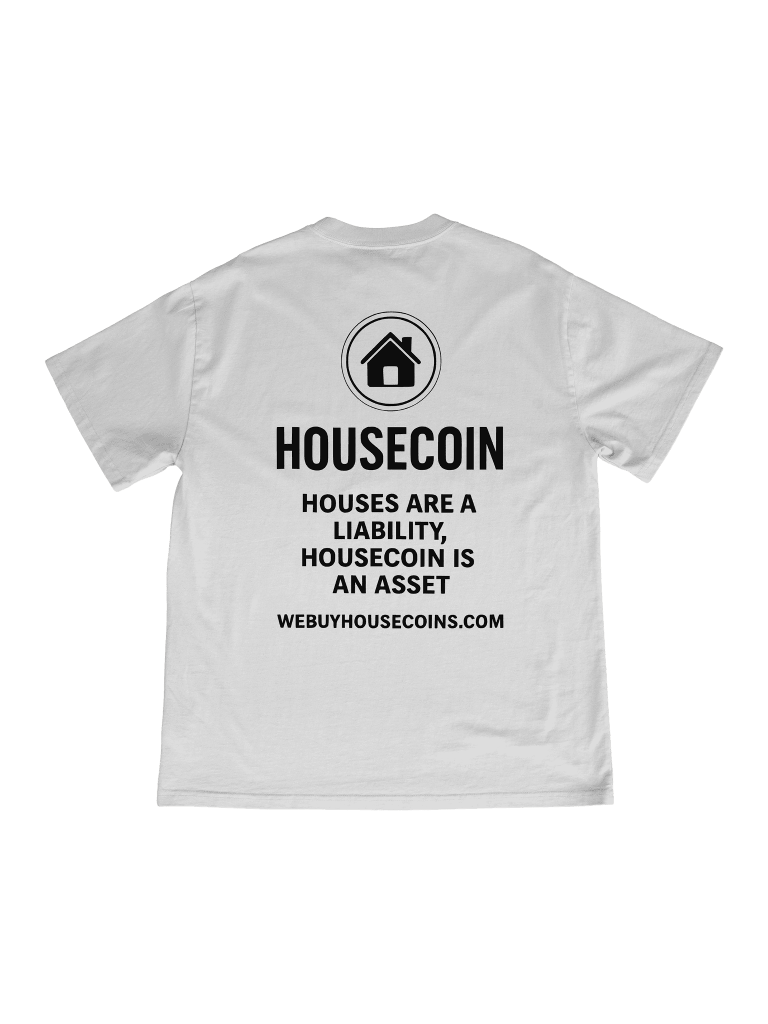 webuyhousecoins T-Shirt White