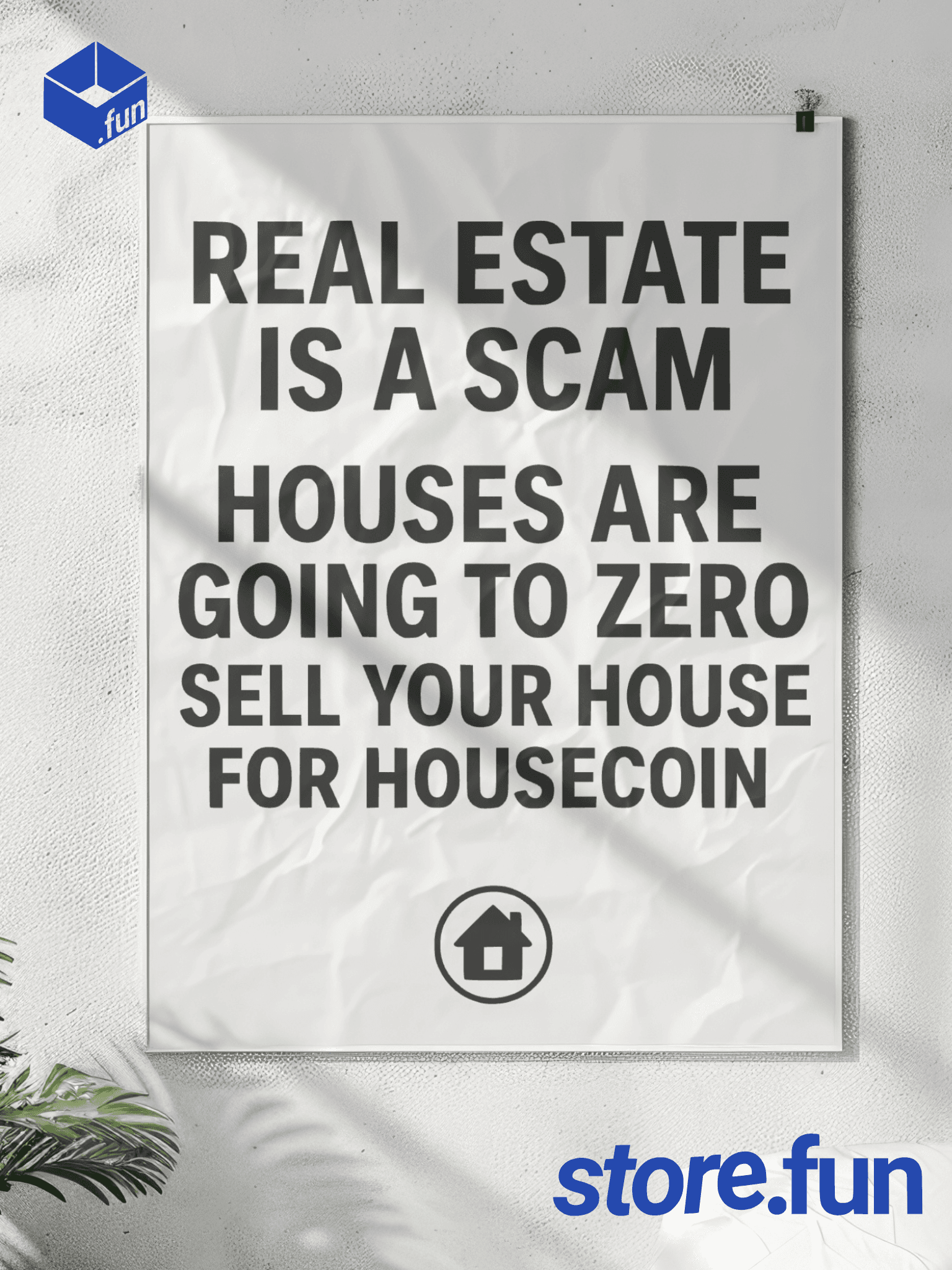 Real Estate is a Scam Poster Pack